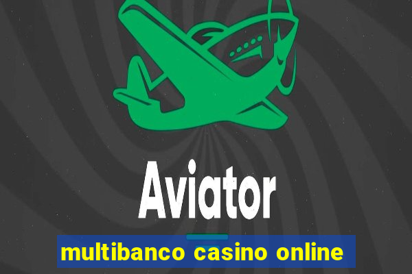 multibanco casino online