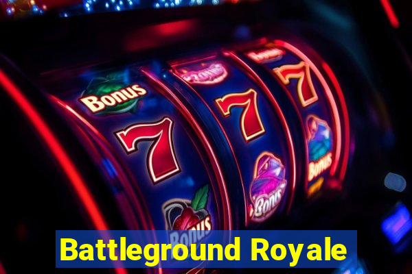 Battleground Royale