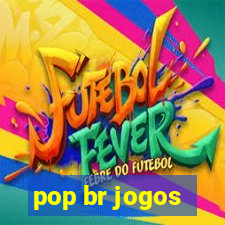 pop br jogos