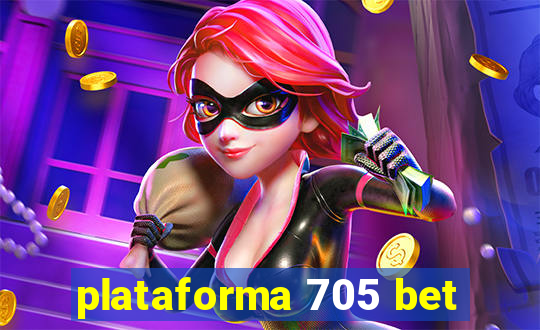 plataforma 705 bet