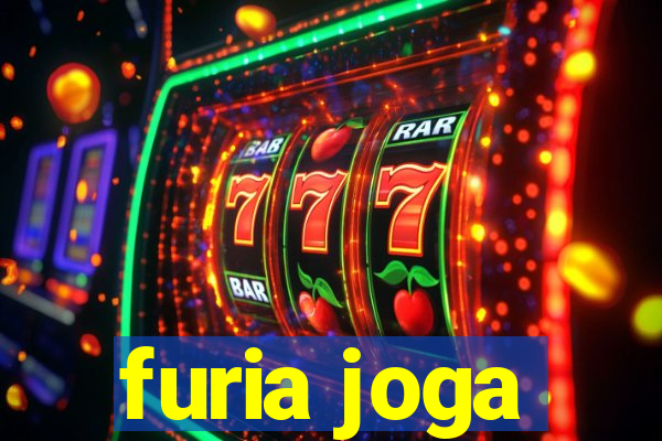 furia joga