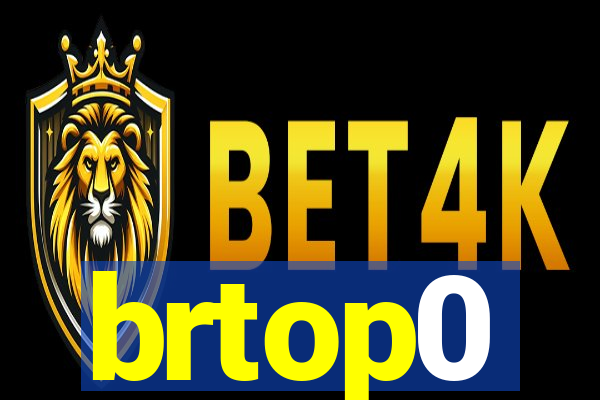 brtop0