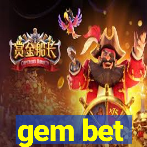 gem bet