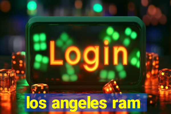 los angeles ram