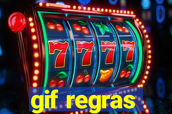 gif regras