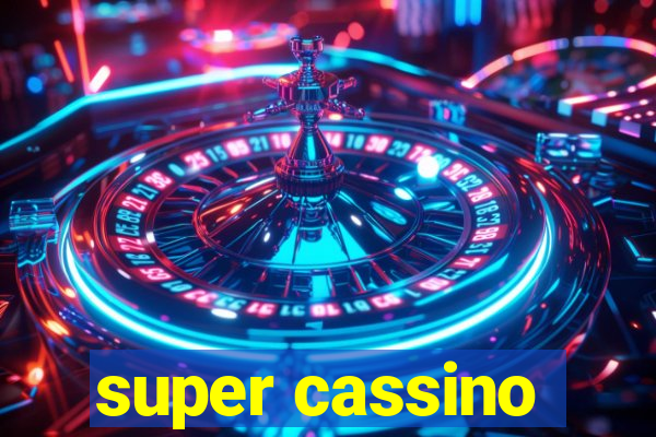 super cassino