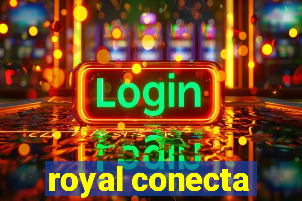 royal conecta