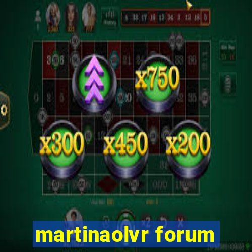 martinaolvr forum