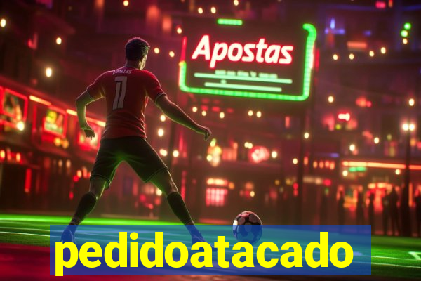 pedidoatacado