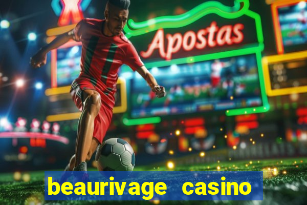 beaurivage casino in biloxi