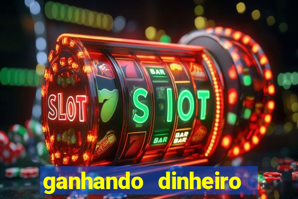 ganhando dinheiro com jogos