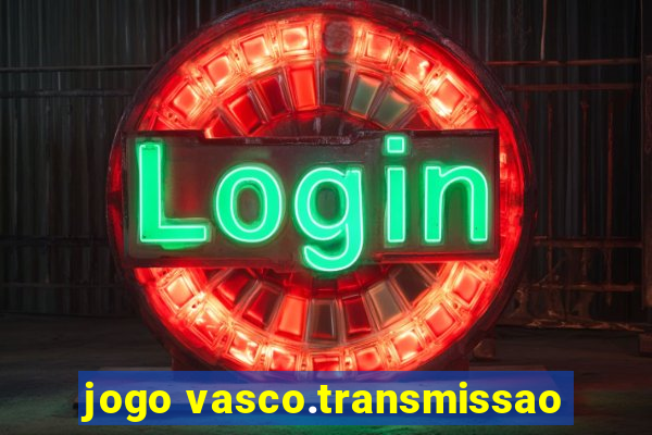 jogo vasco.transmissao