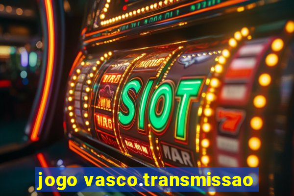 jogo vasco.transmissao