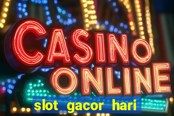 slot gacor hari ini maxwin