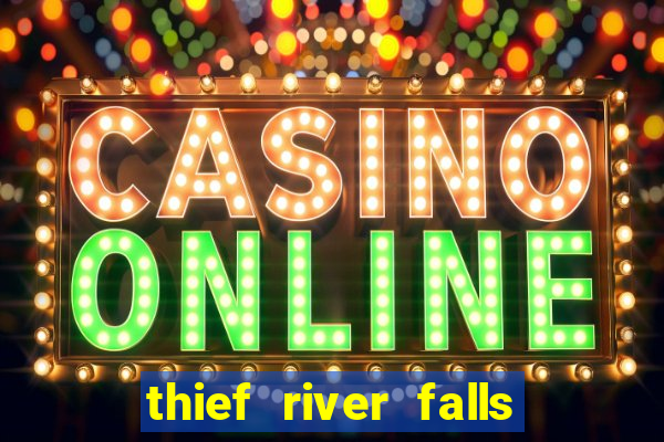 thief river falls mn casino