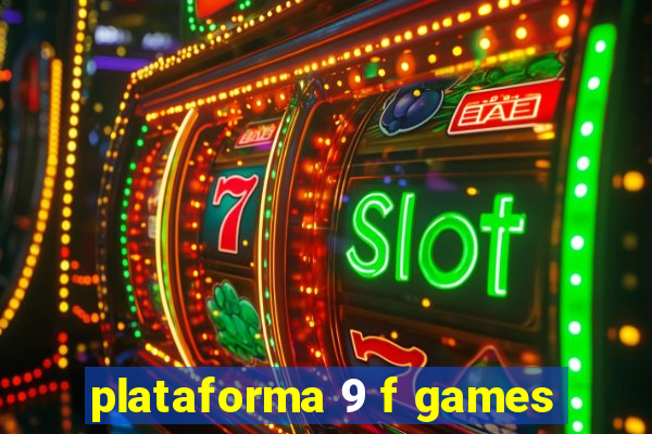 plataforma 9 f games