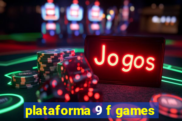 plataforma 9 f games