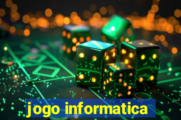 jogo informatica