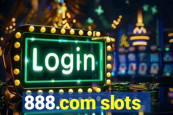 888.com slots