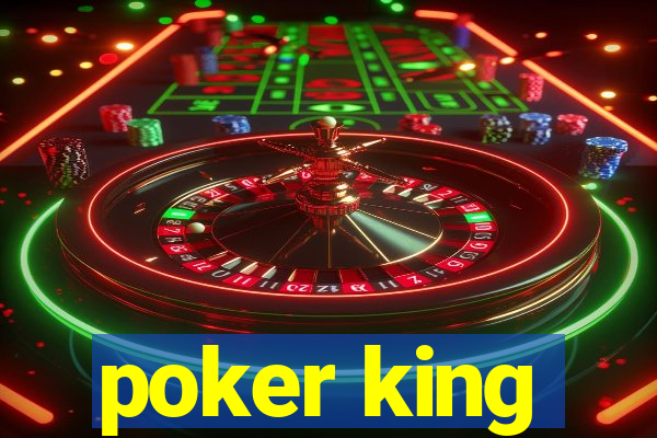 poker king