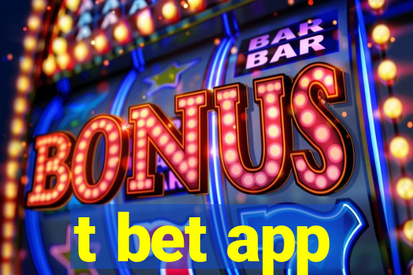 t bet app