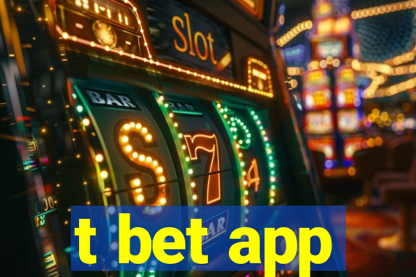 t bet app