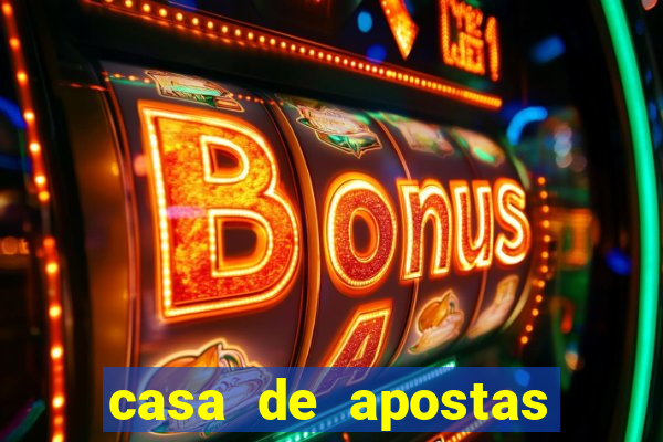 casa de apostas com bonus sem deposito