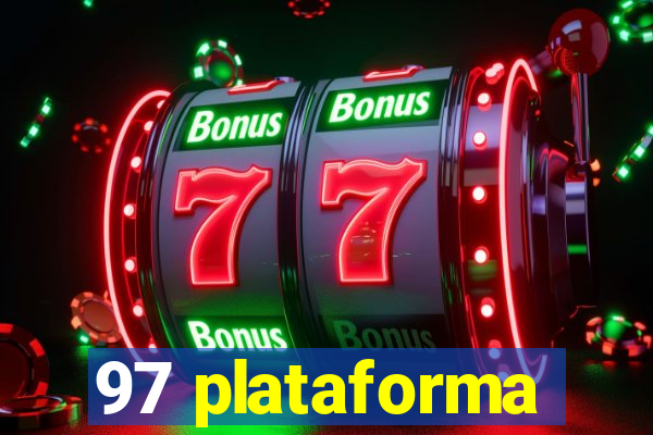 97 plataforma