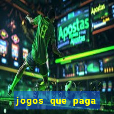 jogos que paga para se cadastrar