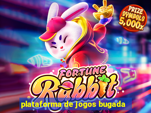 plataforma de jogos bugada