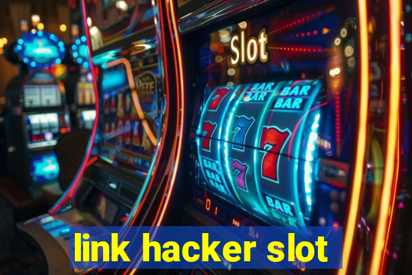 link hacker slot