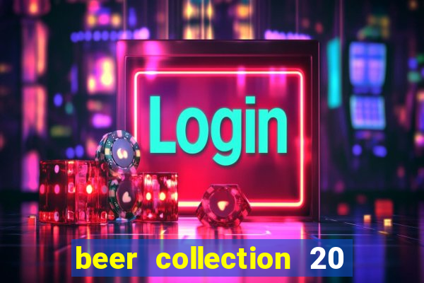 beer collection 20 lines slot