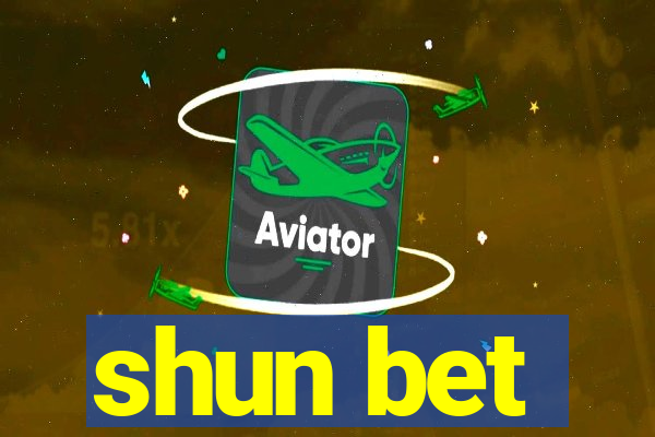 shun bet