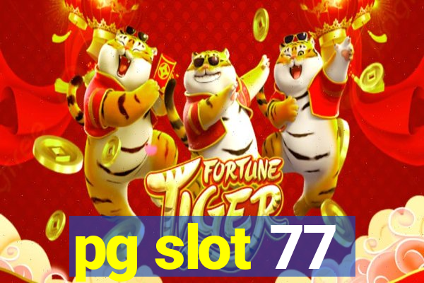 pg slot 77