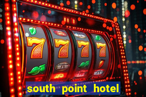 south point hotel casino spa