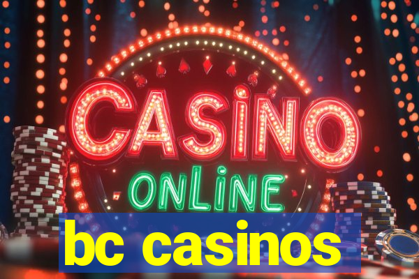 bc casinos