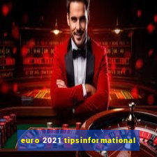 euro 2021 tipsinformational