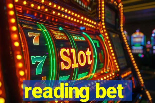 reading bet