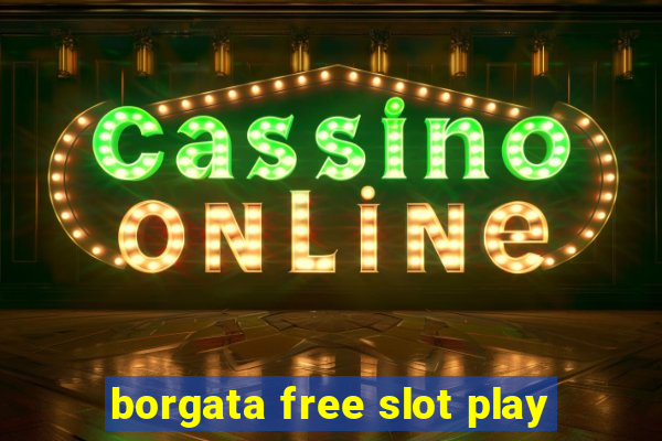 borgata free slot play