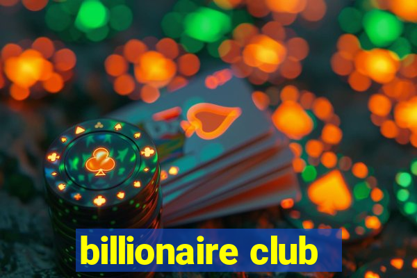 billionaire club