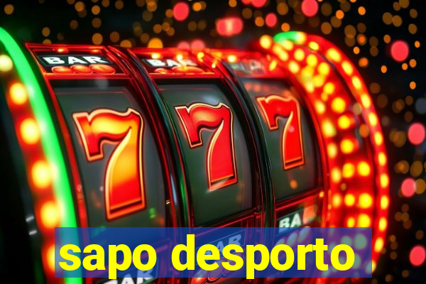 sapo desporto