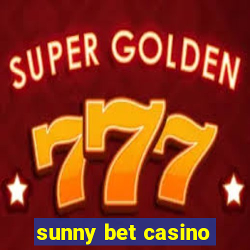 sunny bet casino