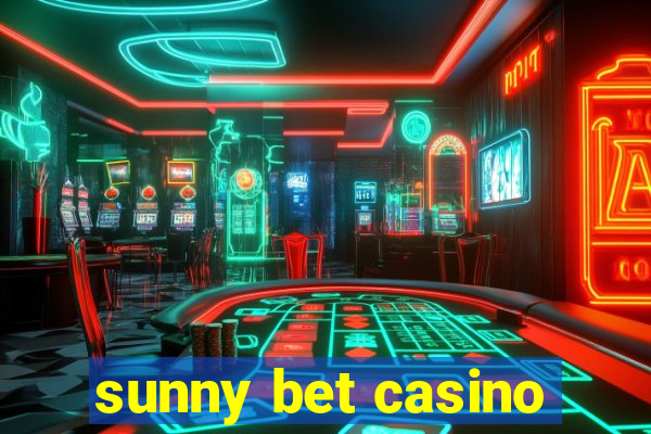 sunny bet casino