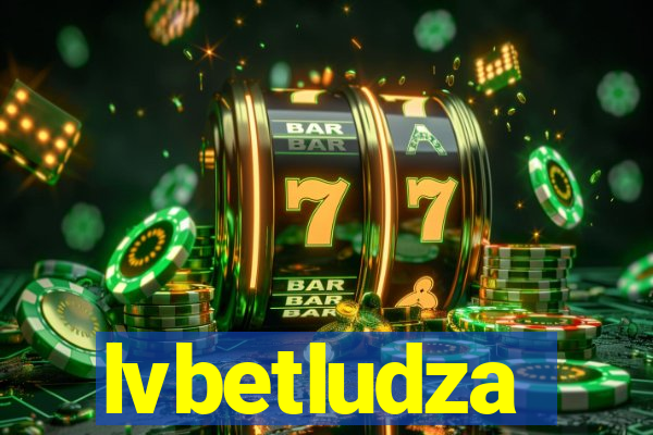 lvbetludza