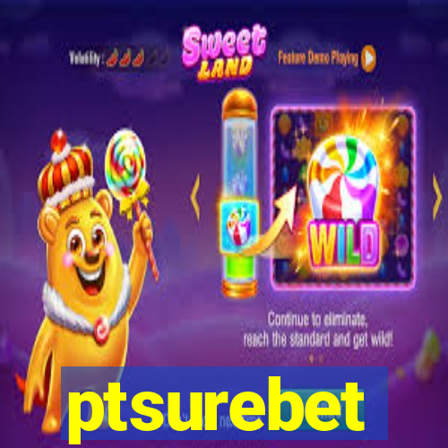 ptsurebet