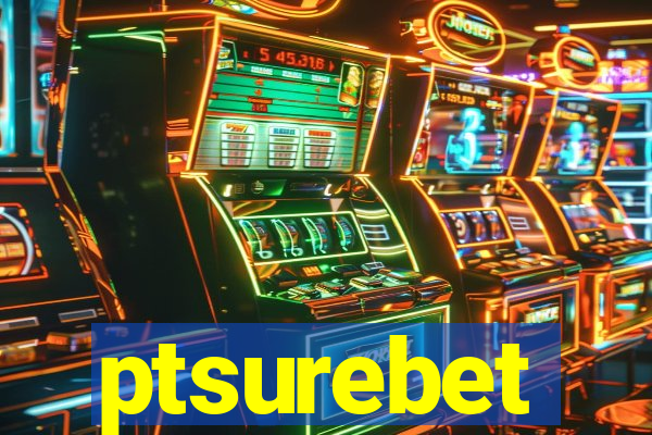 ptsurebet