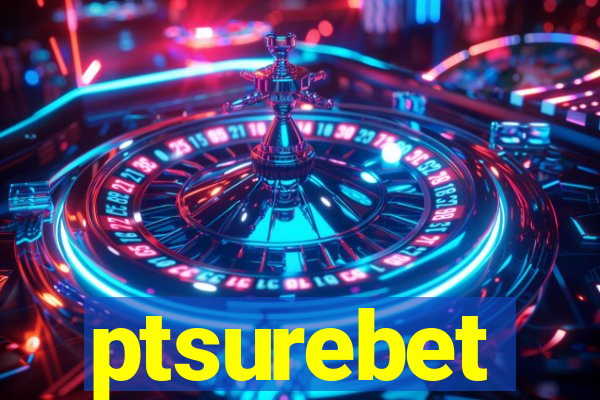 ptsurebet