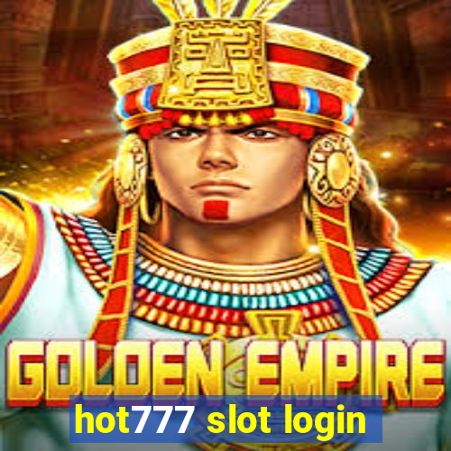 hot777 slot login