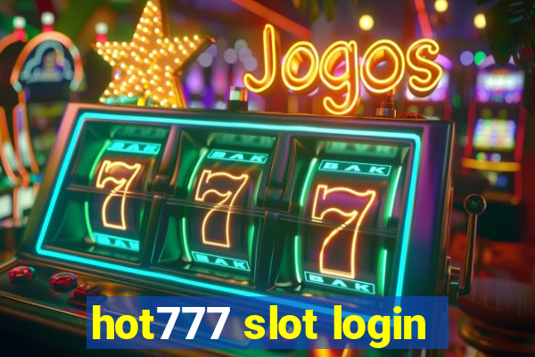 hot777 slot login