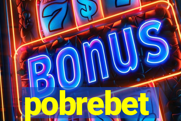 pobrebet